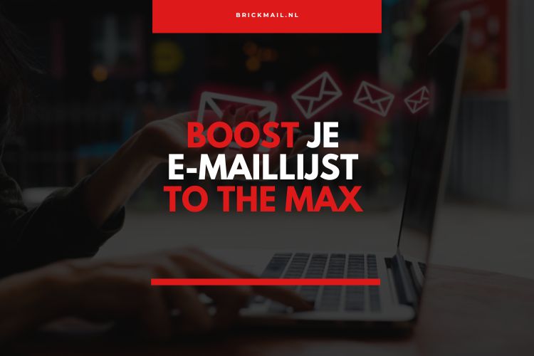 Boost je e-maillijst tot the max